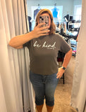 Be Kind Tee (S)