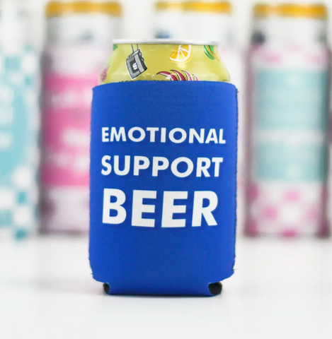 Emotional Support Beer Koozie