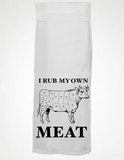 Rub My Own Meat Kitchen Towel
