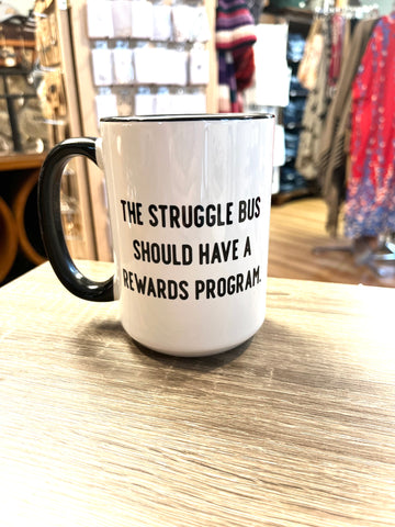 The Struggle Bus Mug