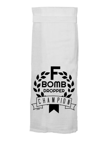 F Bomb Dropper Kitchen Towel