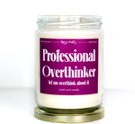 Professional Overthinker Candle