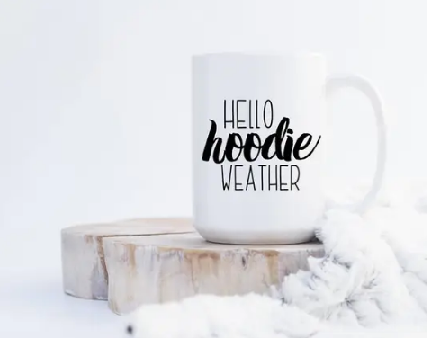 Hello Hoodie Weather Mug