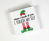 Touch My Elf Cocktail Napkins